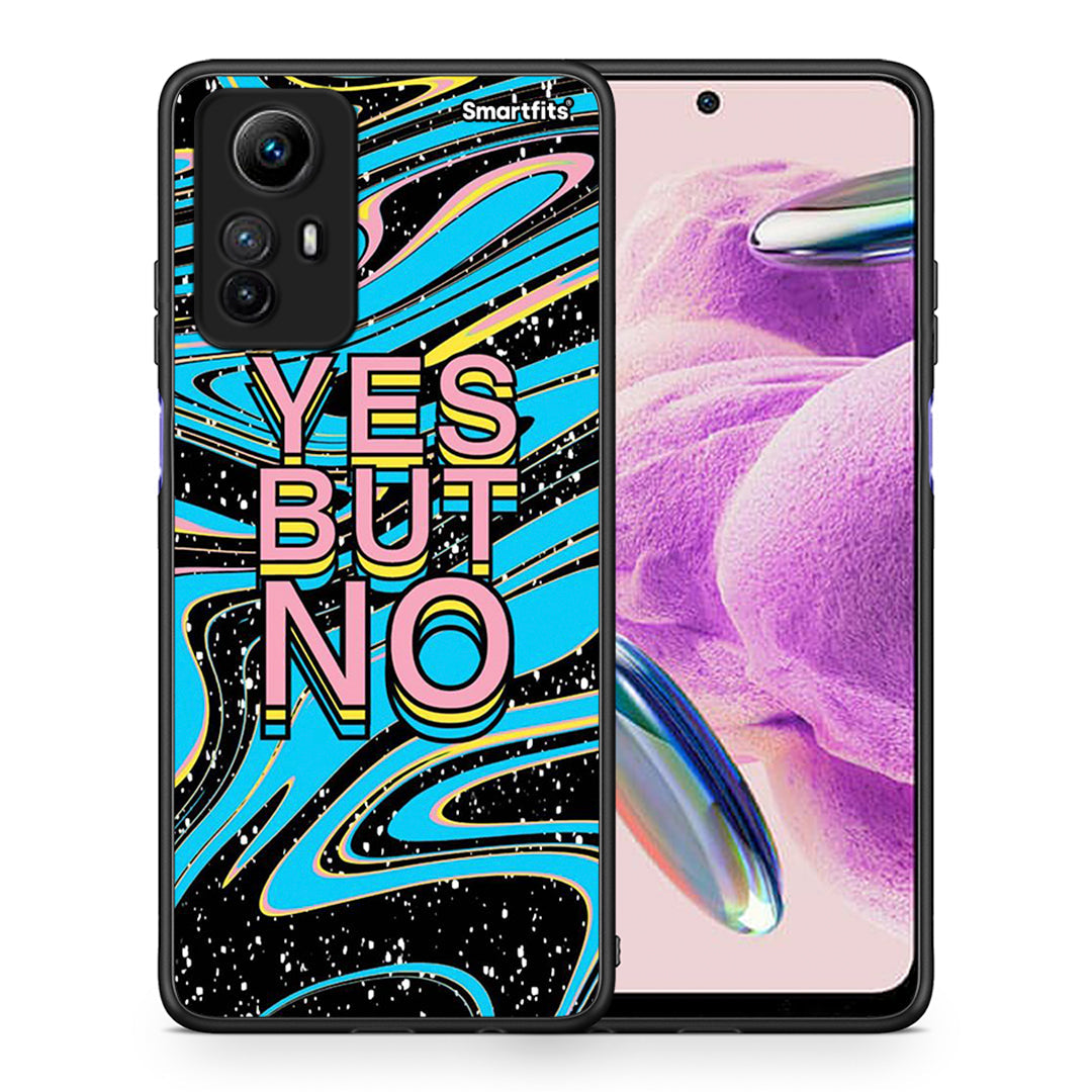 Θήκη Xiaomi Redmi Note 12S / Redmi K60 Pro Yes But No από τη Smartfits με σχέδιο στο πίσω μέρος και μαύρο περίβλημα | Xiaomi Redmi Note 12S / Redmi K60 Pro Yes But No Case with Colorful Back and Black Bezels