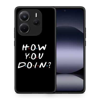 Θήκη Xiaomi Redmi Note 14 4G How You Doin από τη Smartfits με σχέδιο στο πίσω μέρος και μαύρο περίβλημα | Xiaomi Redmi Note 14 4G How You Doin case with colorful back and black bezels