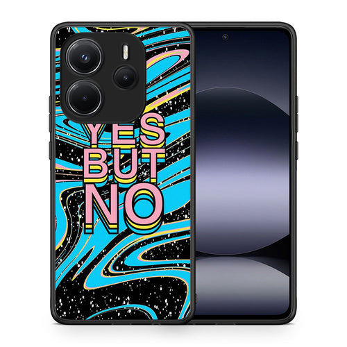 Θήκη Xiaomi Redmi Note 14 4G Yes But No από τη Smartfits με σχέδιο στο πίσω μέρος και μαύρο περίβλημα | Xiaomi Redmi Note 14 4G Yes But No case with colorful back and black bezels