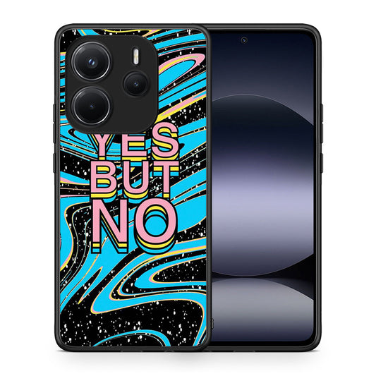 Θήκη Xiaomi Redmi Note 14 4G Yes But No από τη Smartfits με σχέδιο στο πίσω μέρος και μαύρο περίβλημα | Xiaomi Redmi Note 14 4G Yes But No case with colorful back and black bezels