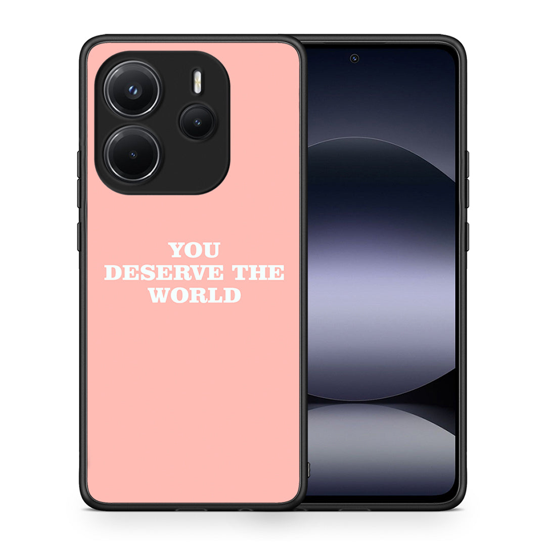 You Deserve The World - Xiaomi Redmi Note 14 4G θήκη
