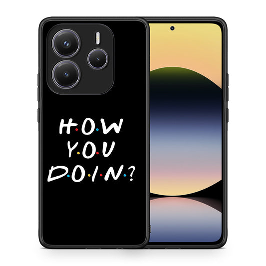 Θήκη Xiaomi Redmi Note 14 5G How You Doin από τη Smartfits με σχέδιο στο πίσω μέρος και μαύρο περίβλημα | Xiaomi Redmi Note 14 5G How You Doin case with colorful back and black bezels