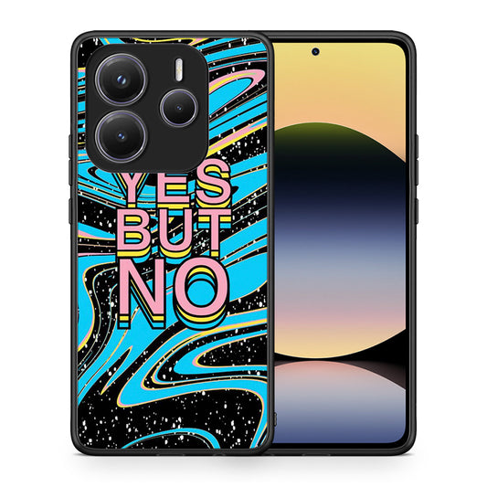 Θήκη Xiaomi Redmi Note 14 5G Yes But No από τη Smartfits με σχέδιο στο πίσω μέρος και μαύρο περίβλημα | Xiaomi Redmi Note 14 5G Yes But No case with colorful back and black bezels