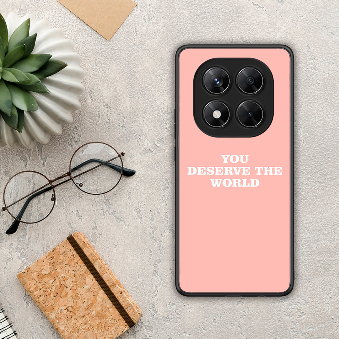 You Deserve The World - Xiaomi Redmi Note 14 Pro 5G / Poco X7 θήκη