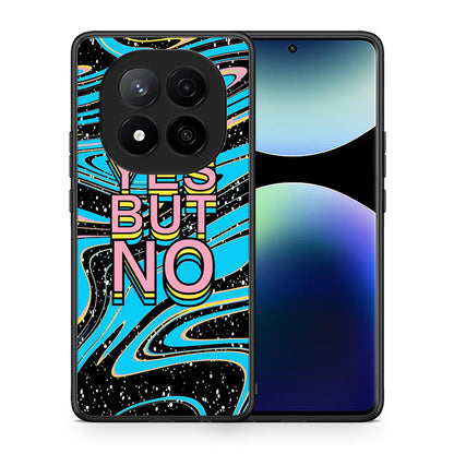 Θήκη Xiaomi Redmi Note 14 Pro Plus 5G Yes But No από τη Smartfits με σχέδιο στο πίσω μέρος και μαύρο περίβλημα | Xiaomi Redmi Note 14 Pro Plus 5G Yes But No case with colorful back and black bezels