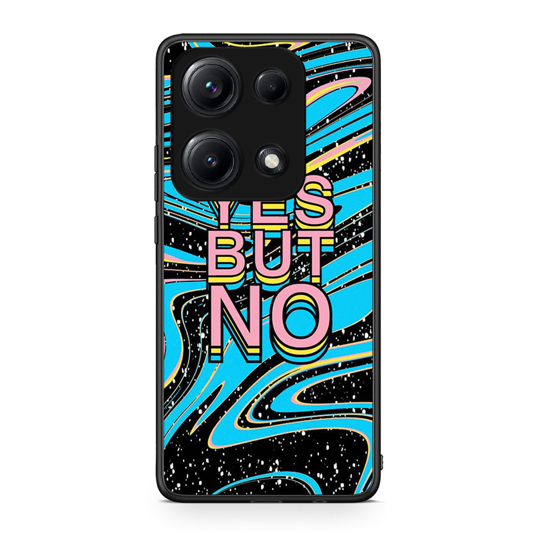 Xiaomi Redmi Note 14S Yes But No θήκη από τη Smartfits με σχέδιο στο πίσω μέρος και μαύρο περίβλημα | Smartphone case with colorful back and black bezels by Smartfits