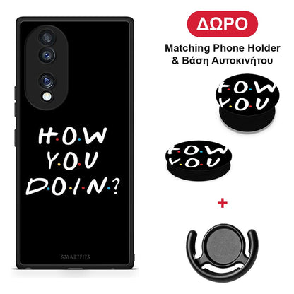 How You Doin - Honor 70 5G θήκη + Δώρο Phone Holder & Βάση Αυτοκινήτου