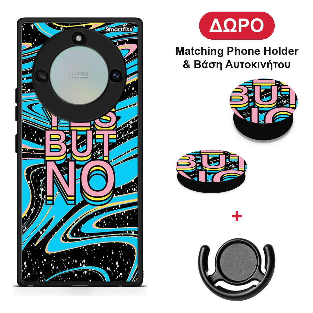 Yes But No - Honor X40 θήκη + Δώρο Phone Holder & Βάση Αυτοκινήτου