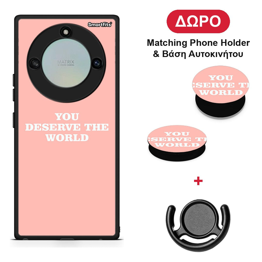 You Deserve The World - Honor X40 θήκη + Δώρο Phone Holder & Βάση Αυτοκινήτου