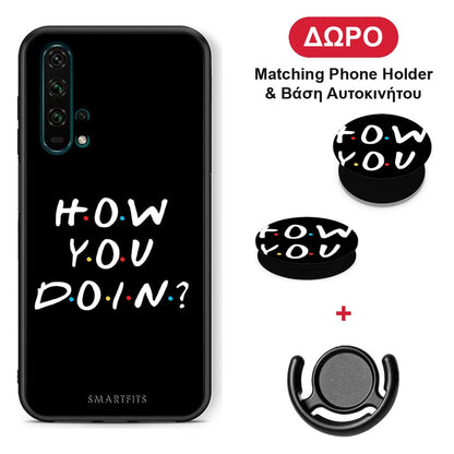 How You Doin - Honor 20 Pro θήκη + Δώρο Phone Holder & Βάση Αυτοκινήτου