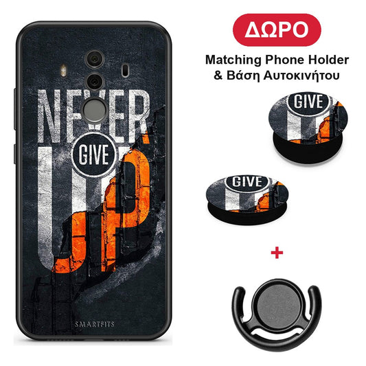 Never Give Up - Huawei Mate 10 Pro θήκη + Δώρο Phone Holder & Βάση Αυτοκινήτου