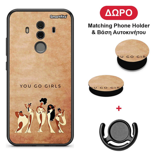 You Go Girl - Huawei Mate 10 Pro θήκη + Δώρο Phone Holder & Βάση Αυτοκινήτου