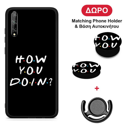 How You Doin - Huawei P Smart S θήκη + Δώρο Phone Holder & Βάση Αυτοκινήτου