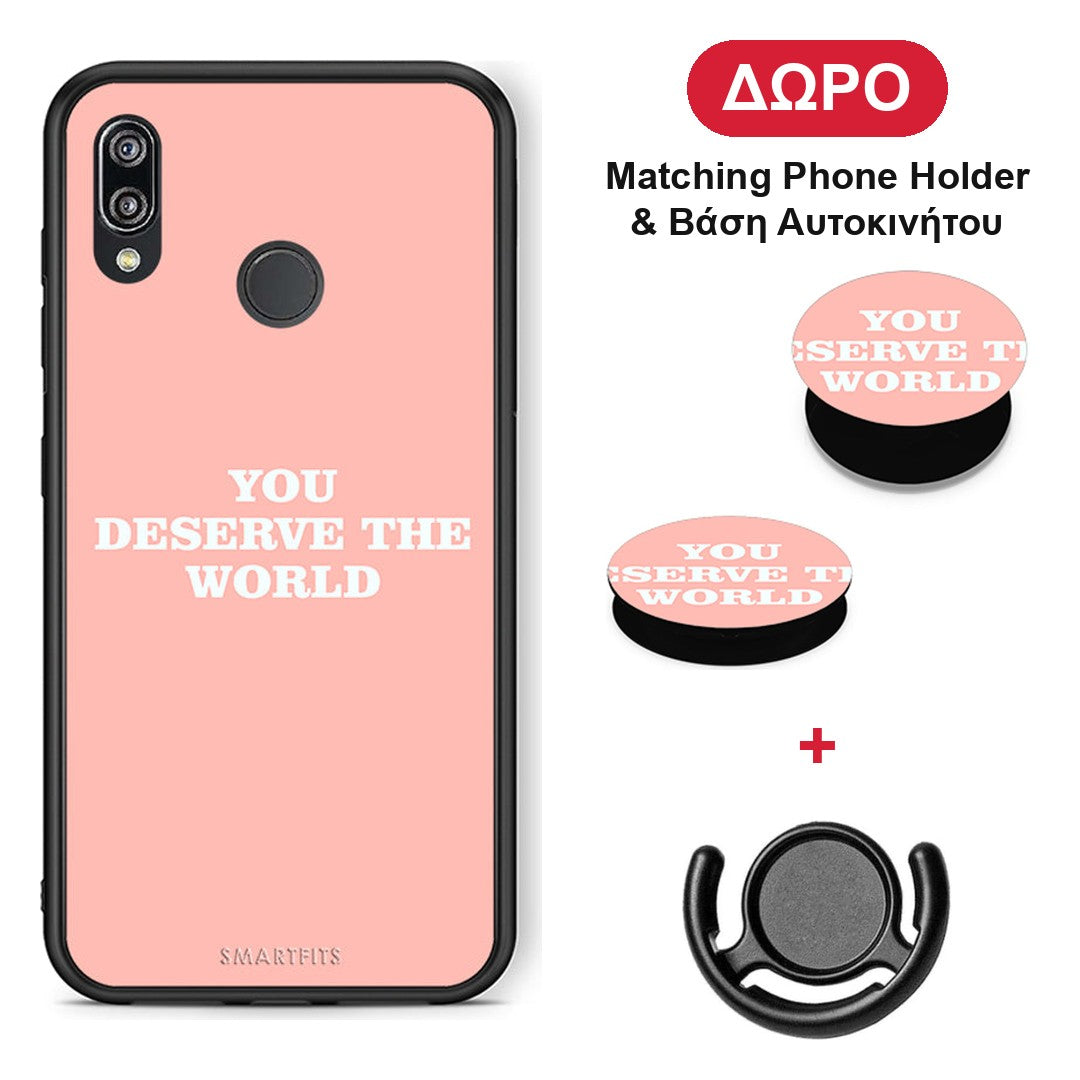 You Deserve The World - Huawei P20 Lite θήκη + Δώρο Phone Holder & Βάση Αυτοκινήτου