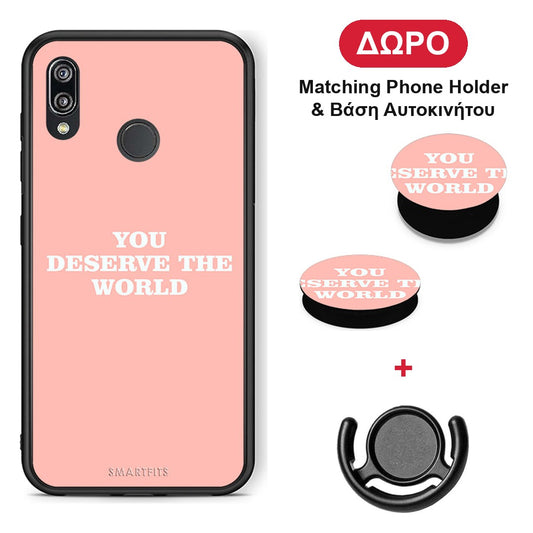 You Deserve The World - Huawei P20 Lite θήκη + Δώρο Phone Holder & Βάση Αυτοκινήτου