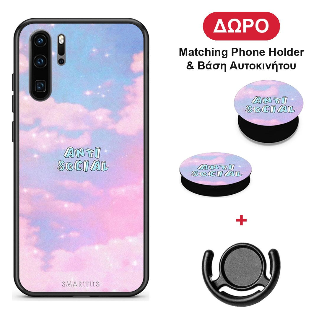 Anti Social - Huawei P30 Pro θήκη + Δώρο Phone Holder & Βάση Αυτοκινήτου