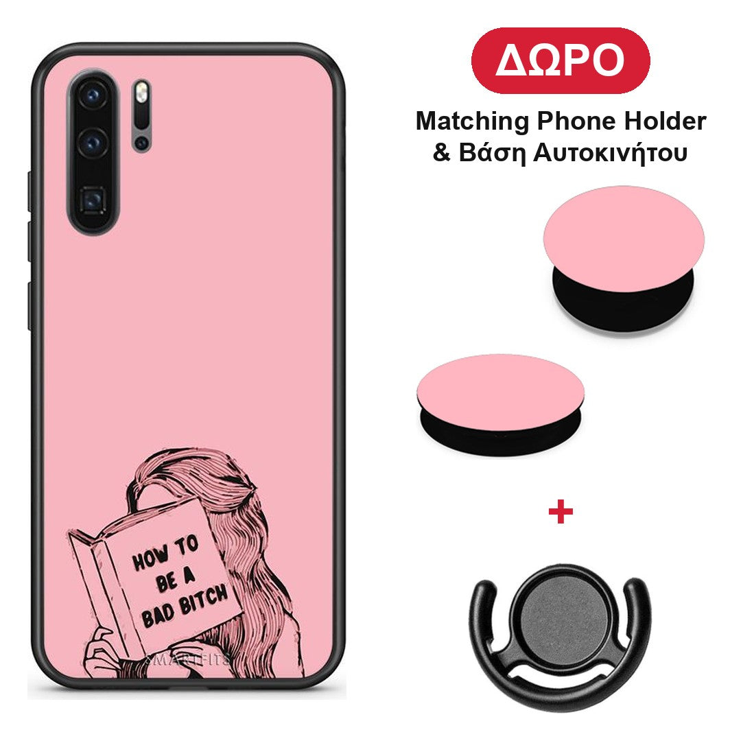 Bad Bitch - Huawei P30 Pro θήκη + Δώρο Phone Holder & Βάση Αυτοκινήτου