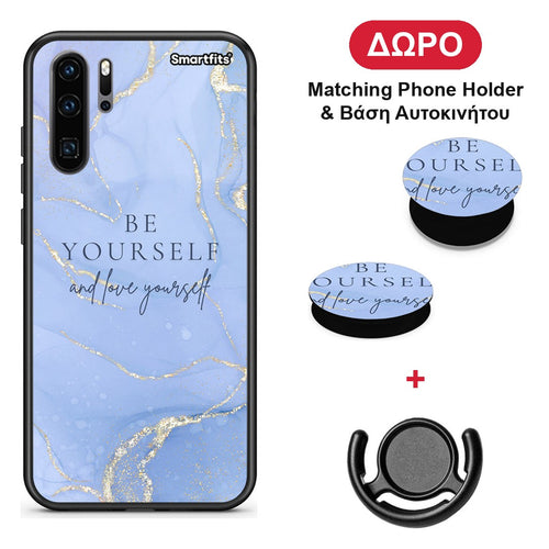 Be Yourself - Huawei P30 Pro θήκη + Δώρο Phone Holder & Βάση Αυτοκινήτου