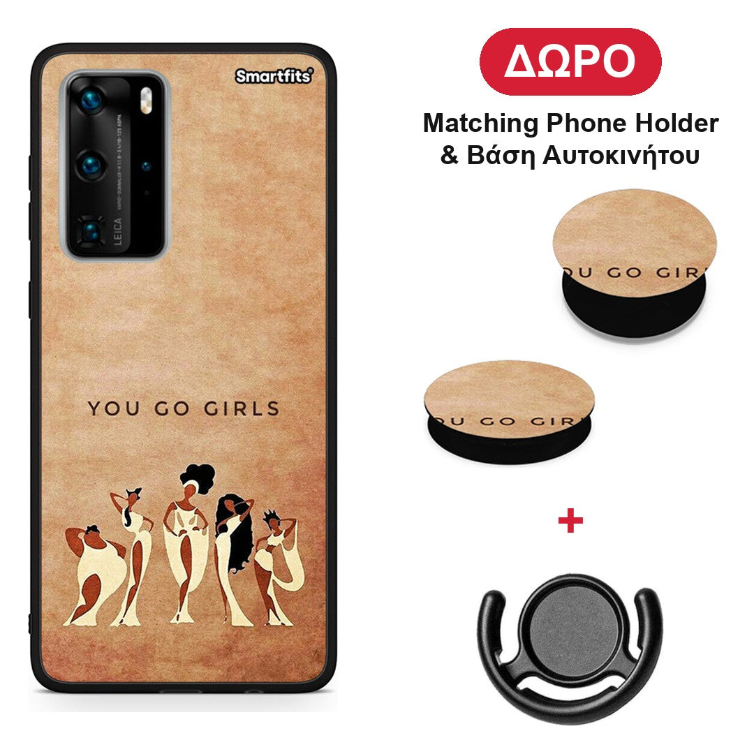 You Go Girl - Huawei P40 Pro θήκη + Δώρο Phone Holder & Βάση Αυτοκινήτου
