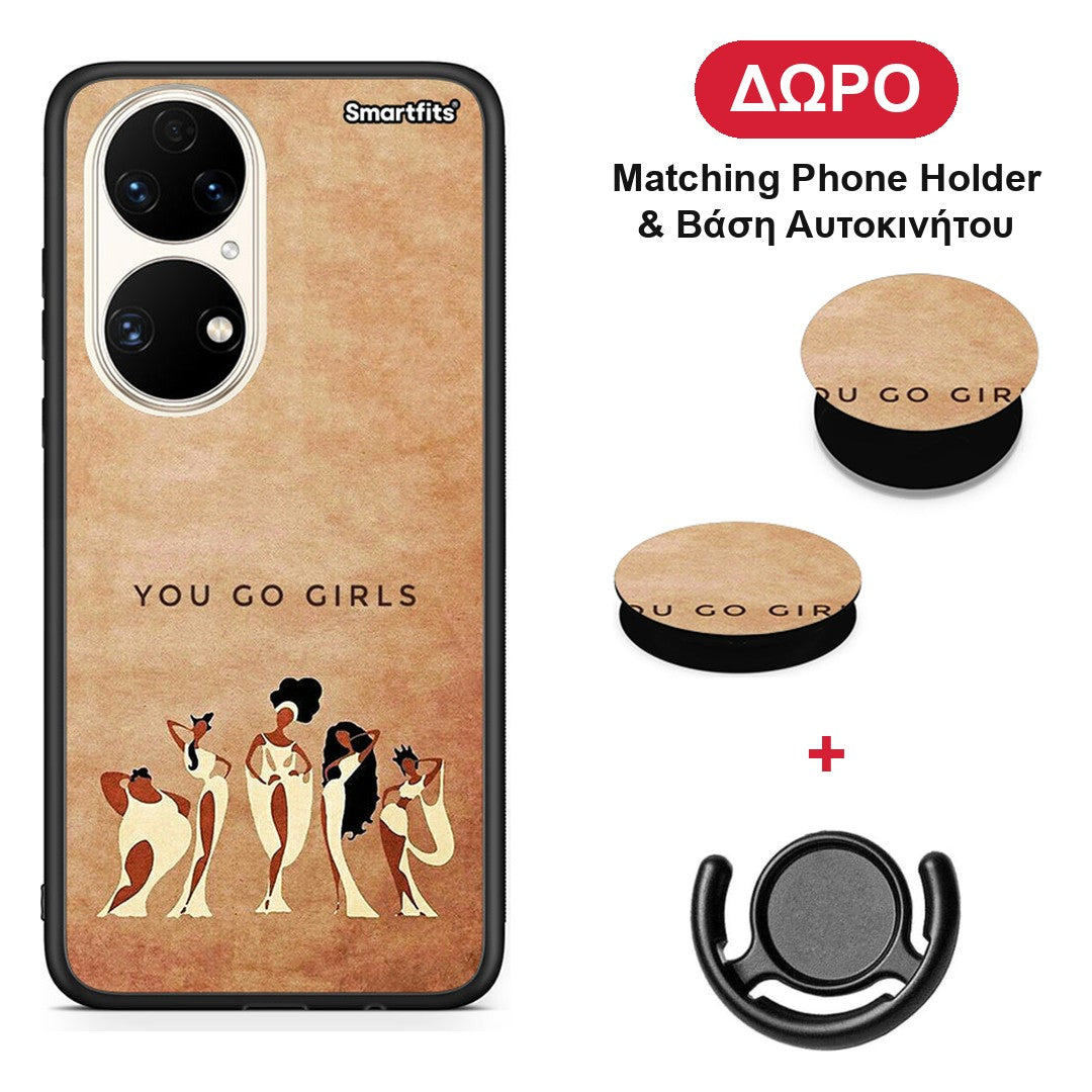 You Go Girl - Huawei P50 θήκη + Δώρο Phone Holder & Βάση Αυτοκινήτου