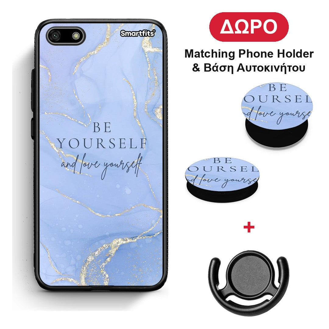 Be Yourself - Huawei Y5 2018 / Honor 7S θήκη + Δώρο Phone Holder & Βάση Αυτοκινήτου