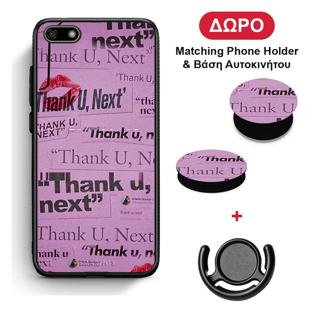 Thank You Next - Huawei Y5 2018 / Honor 7S θήκη + Δώρο Phone Holder & Βάση Αυτοκινήτου