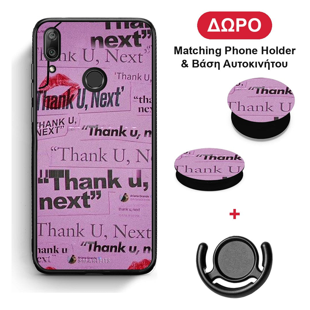 Thank You Next - Huawei Y7 2019 / Y7 Prime 2019 θήκη + Δώρο Phone Holder & Βάση Αυτοκινήτου