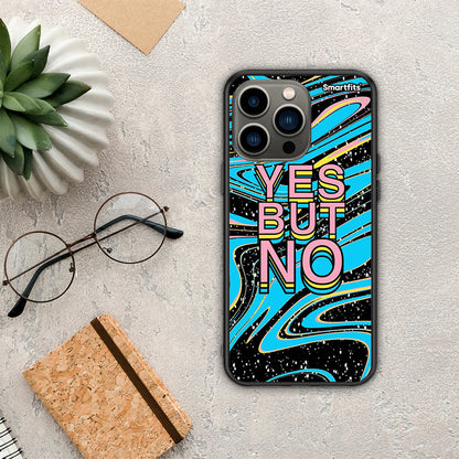 Yes But No - iPhone 13 Pro θήκη