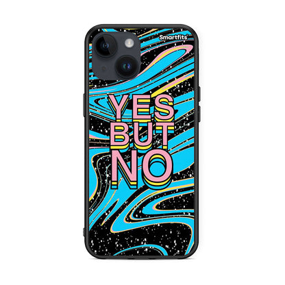 iPhone 15 Yes But No θήκη από τη Smartfits με σχέδιο στο πίσω μέρος και μαύρο περίβλημα | Smartphone case with colorful back and black bezels by Smartfits