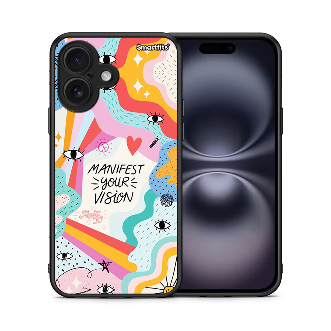 Θήκη iPhone 16 Manifest Your Vision από τη Smartfits με σχέδιο στο πίσω μέρος και μαύρο περίβλημα | iPhone 16 Manifest Your Vision case with colorful back and black bezels