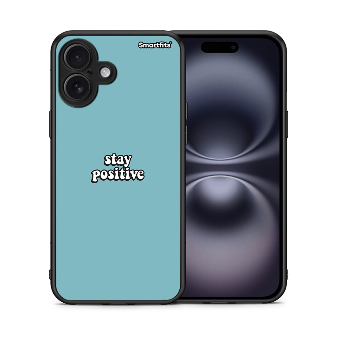 Θήκη iPhone 16 Plus Positive Text από τη Smartfits με σχέδιο στο πίσω μέρος και μαύρο περίβλημα | iPhone 16 Plus Positive Text case with colorful back and black bezels