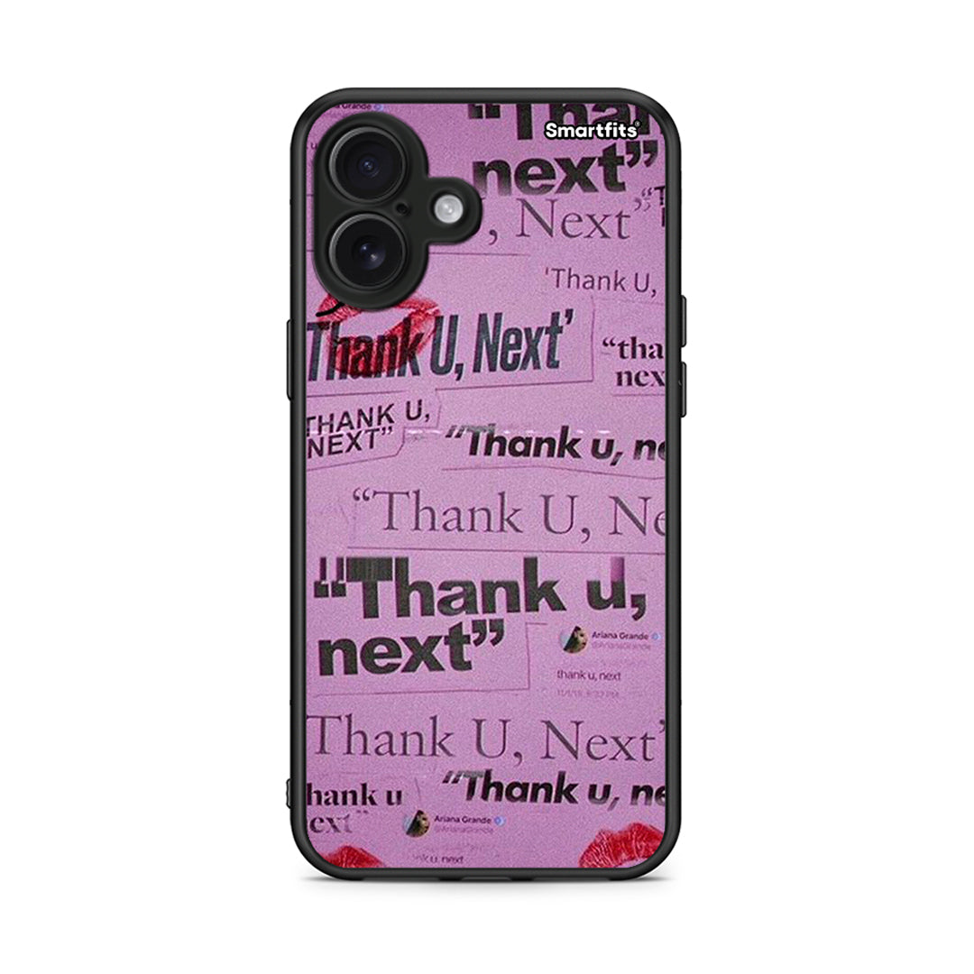 iPhone 16 Plus Thank You Next Θήκη Αγίου Βαλεντίνου από τη Smartfits με σχέδιο στο πίσω μέρος και μαύρο περίβλημα | Smartphone case with colorful back and black bezels by Smartfits