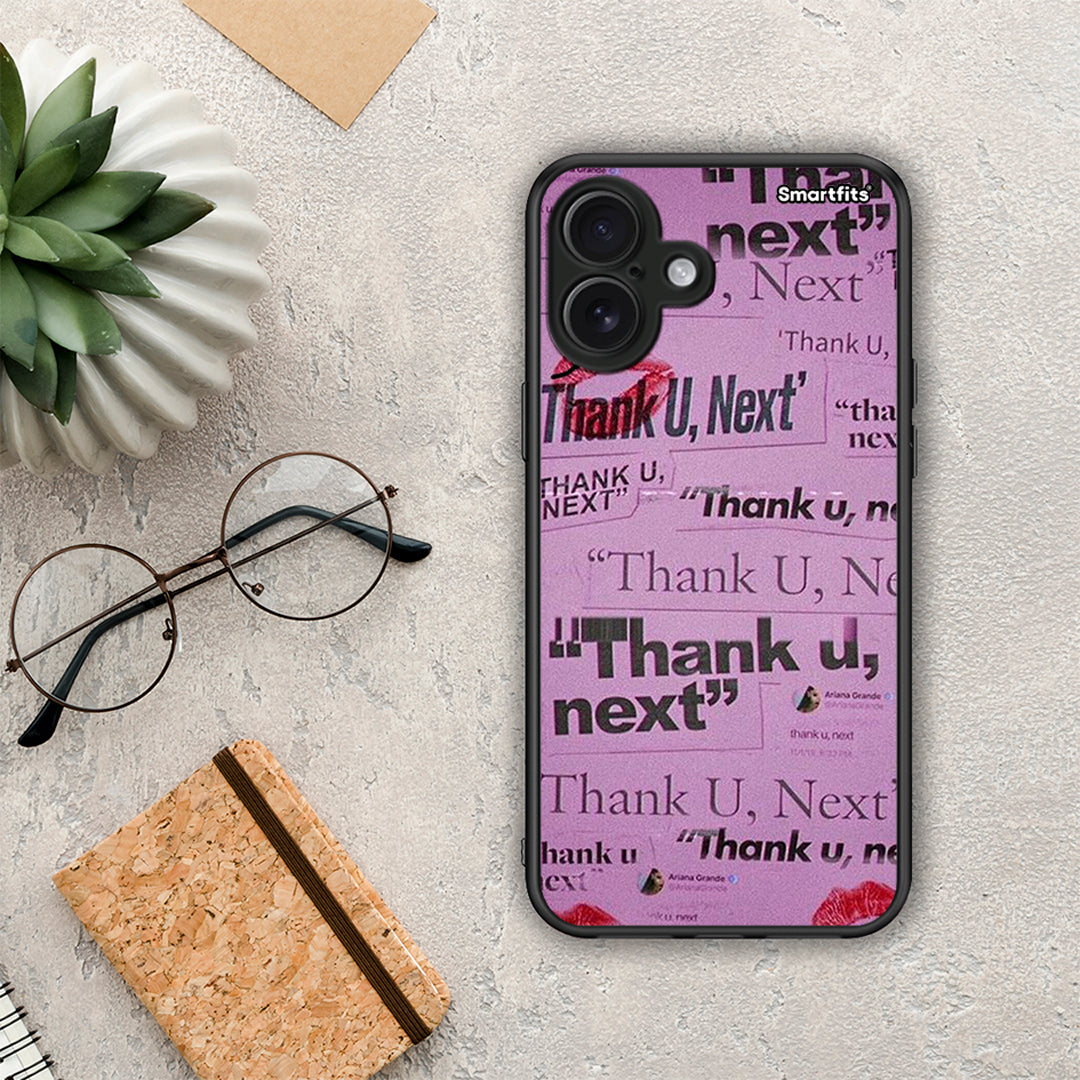 Thank You Next - iPhone 16 Plus θήκη