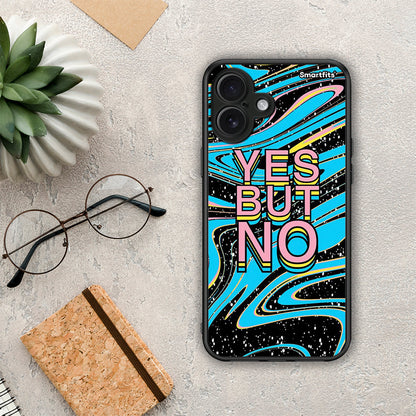 Yes But No - iPhone 16 Plus θήκη