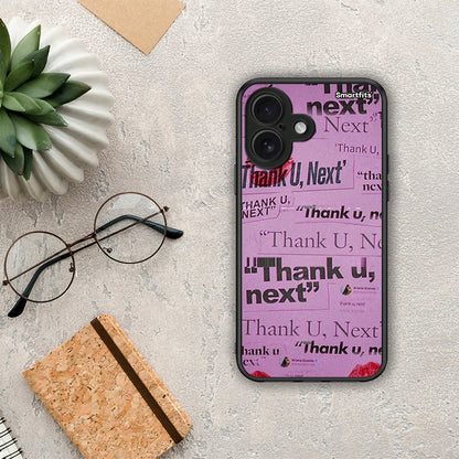 Thank You Next - iPhone 16 θήκη