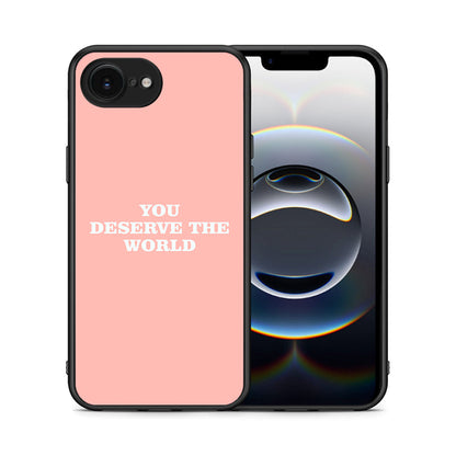 You Deserve The World - iPhone 16e θήκη