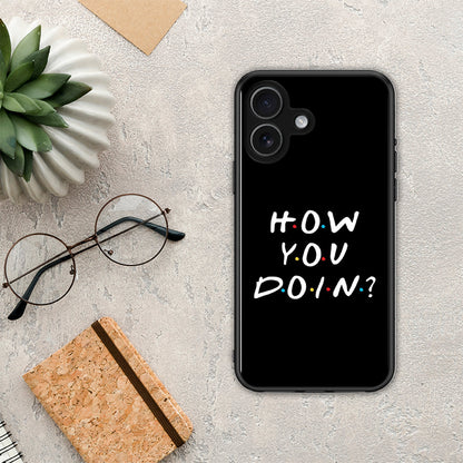 How You Doin - iPhone 17 θήκη