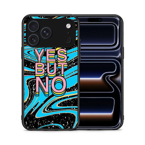 Θήκη iPhone 17 Pro Max Yes But No από τη Smartfits με σχέδιο στο πίσω μέρος και μαύρο περίβλημα | iPhone 17 Pro Max Yes But No case with colorful back and black bezels
