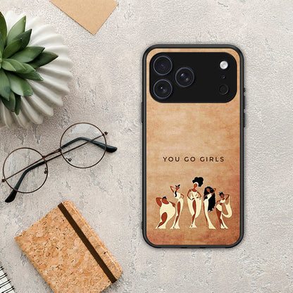 You Go Girl - iPhone 17 Pro Max θήκη