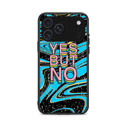 iPhone 17 Pro Yes But No θήκη από τη Smartfits με σχέδιο στο πίσω μέρος και μαύρο περίβλημα | Smartphone case with colorful back and black bezels by Smartfits