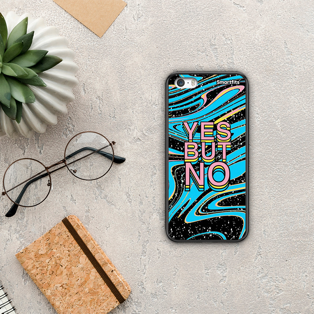 Yes But No - iPhone 5 / 5s / SE θήκη