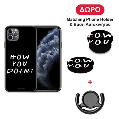 How You Doin - iPhone 11 Pro Max θήκη + Δώρο Phone Holder & Βάση Αυτοκινήτου