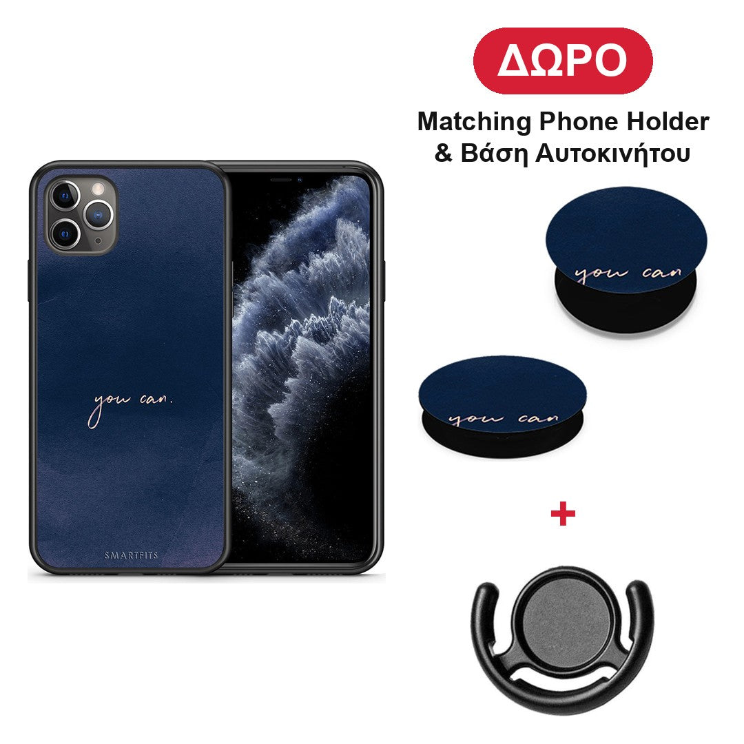You Can - iPhone 11 Pro Max θήκη + Δώρο Phone Holder & Βάση Αυτοκινήτου