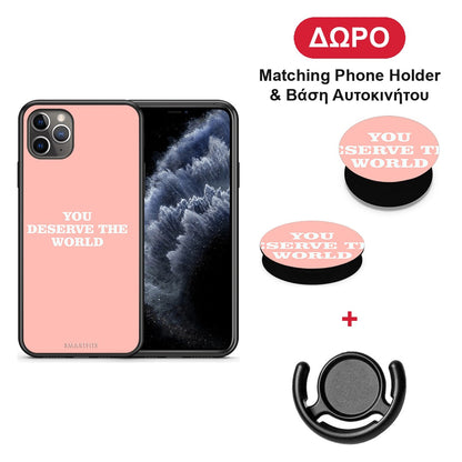 You Deserve The World - iPhone 11 Pro Max θήκη + Δώρο Phone Holder & Βάση Αυτοκινήτου