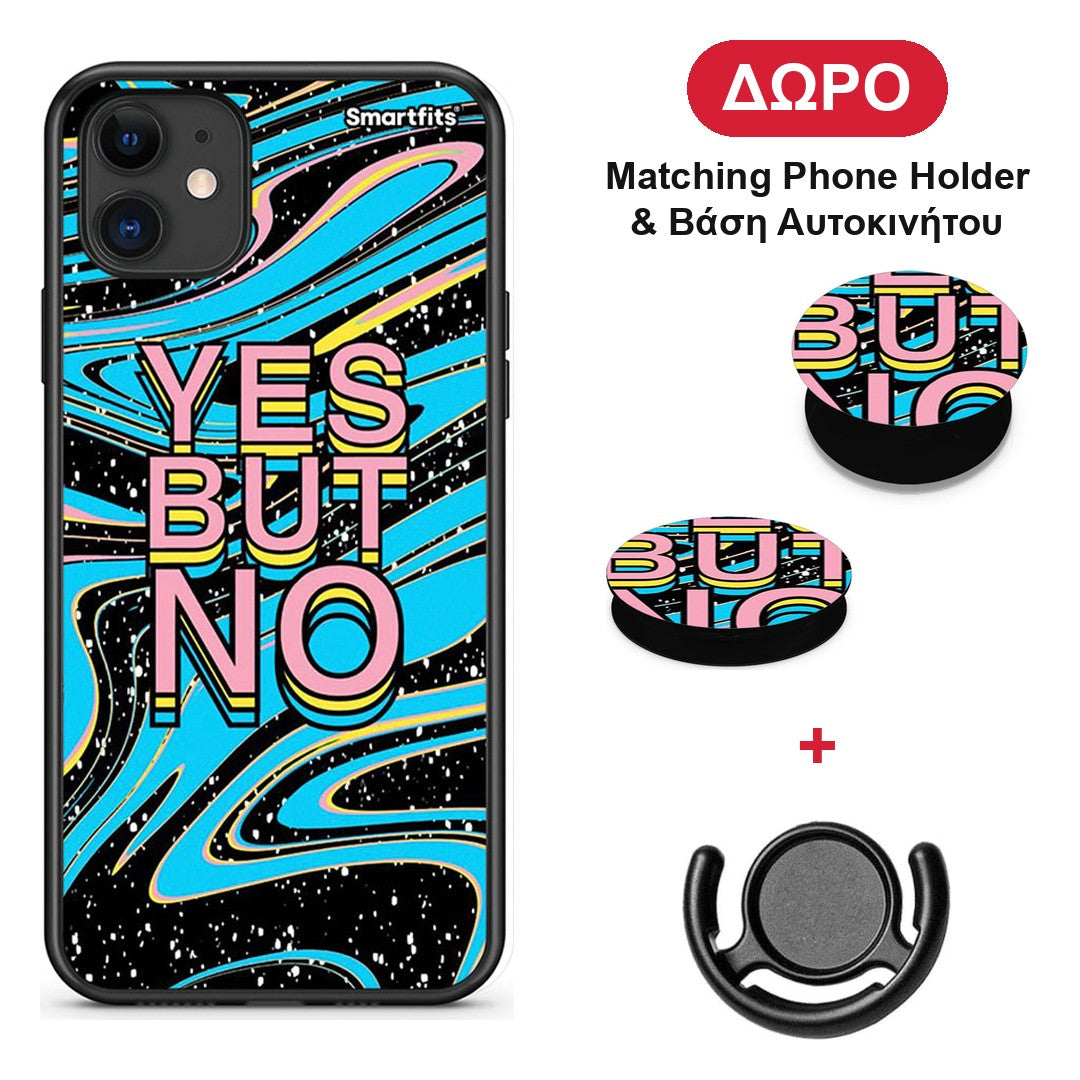 Yes But No - iPhone 11 θήκη + Δώρο Phone Holder & Βάση Αυτοκινήτου