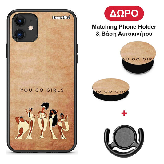 You Go Girl - iPhone 11 θήκη + Δώρο Phone Holder & Βάση Αυτοκινήτου