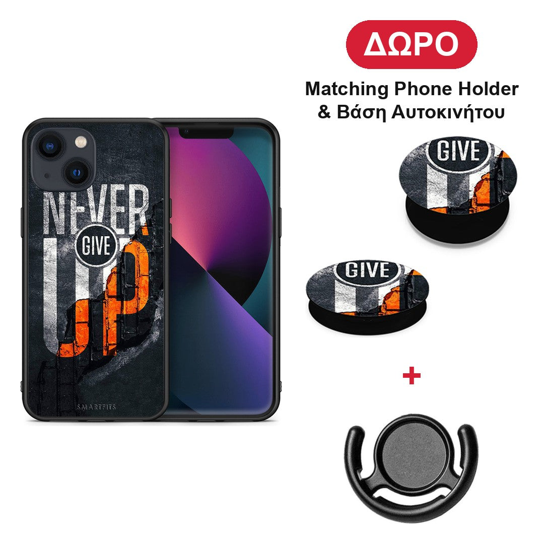 Never Give Up - iPhone 13 θήκη + Δώρο Phone Holder & Βάση Αυτοκινήτου