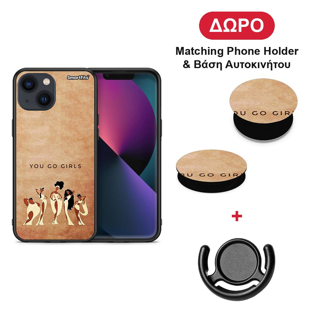 You Go Girl - iPhone 13 θήκη + Δώρο Phone Holder & Βάση Αυτοκινήτου
