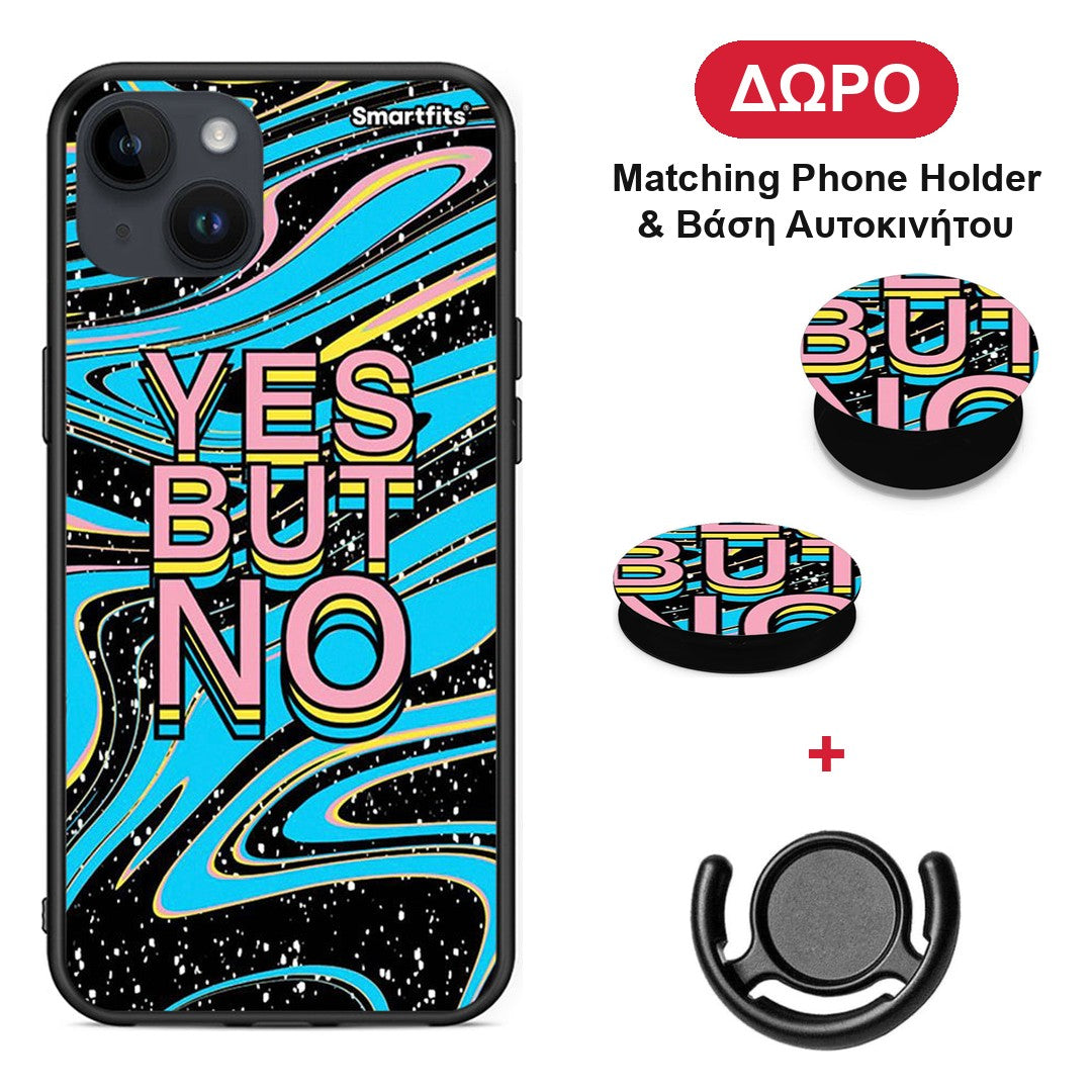 Yes But No - iPhone 15 Plus θήκη + Δώρο Phone Holder & Βάση Αυτοκινήτου