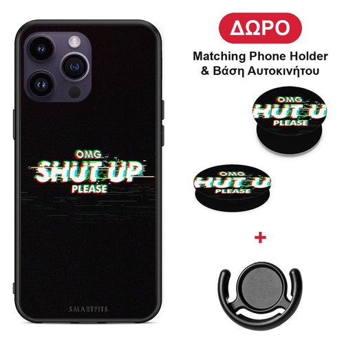 OMG ShutUp - iPhone 15 Pro θήκη + Δώρο Phone Holder & Βάση Αυτοκινήτου